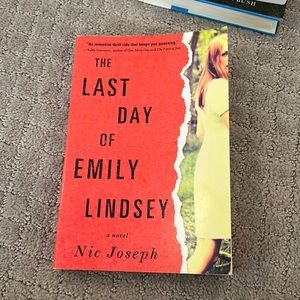 The Last Day of Emily Lindsey by Nic Joseph